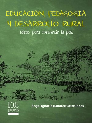 cover image of Educación, pedagogía y desarrollo rural
